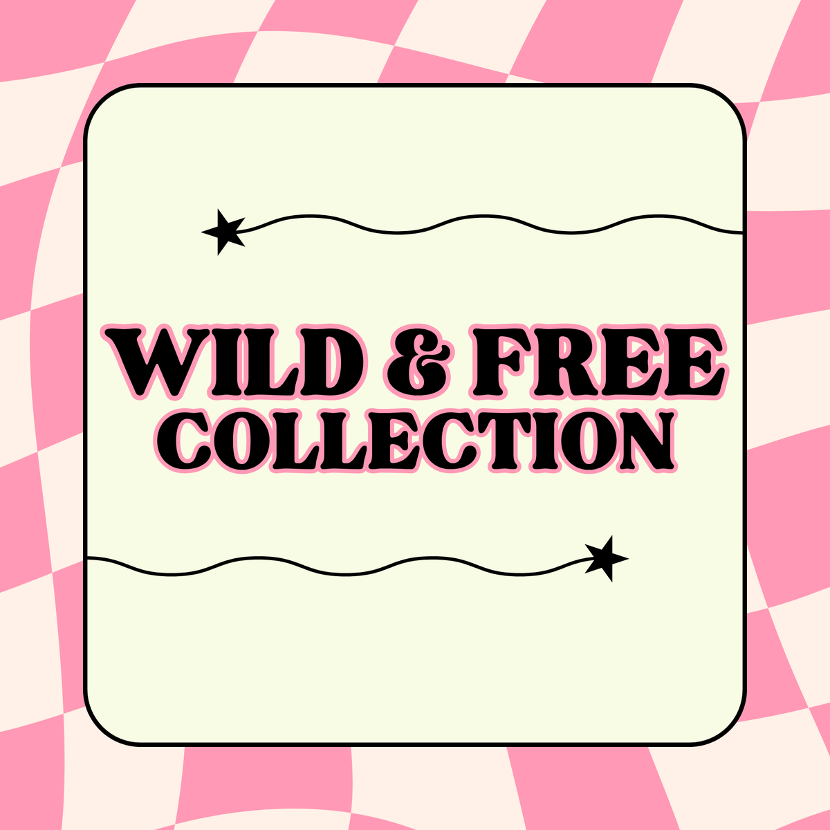 Wild & Free Collection